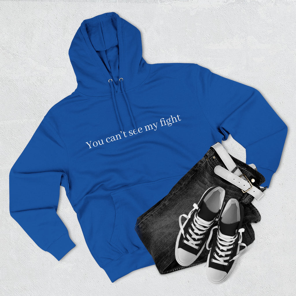 You Can't See My Fight Hoodie — Mental Health Awareness Fleece Pullover