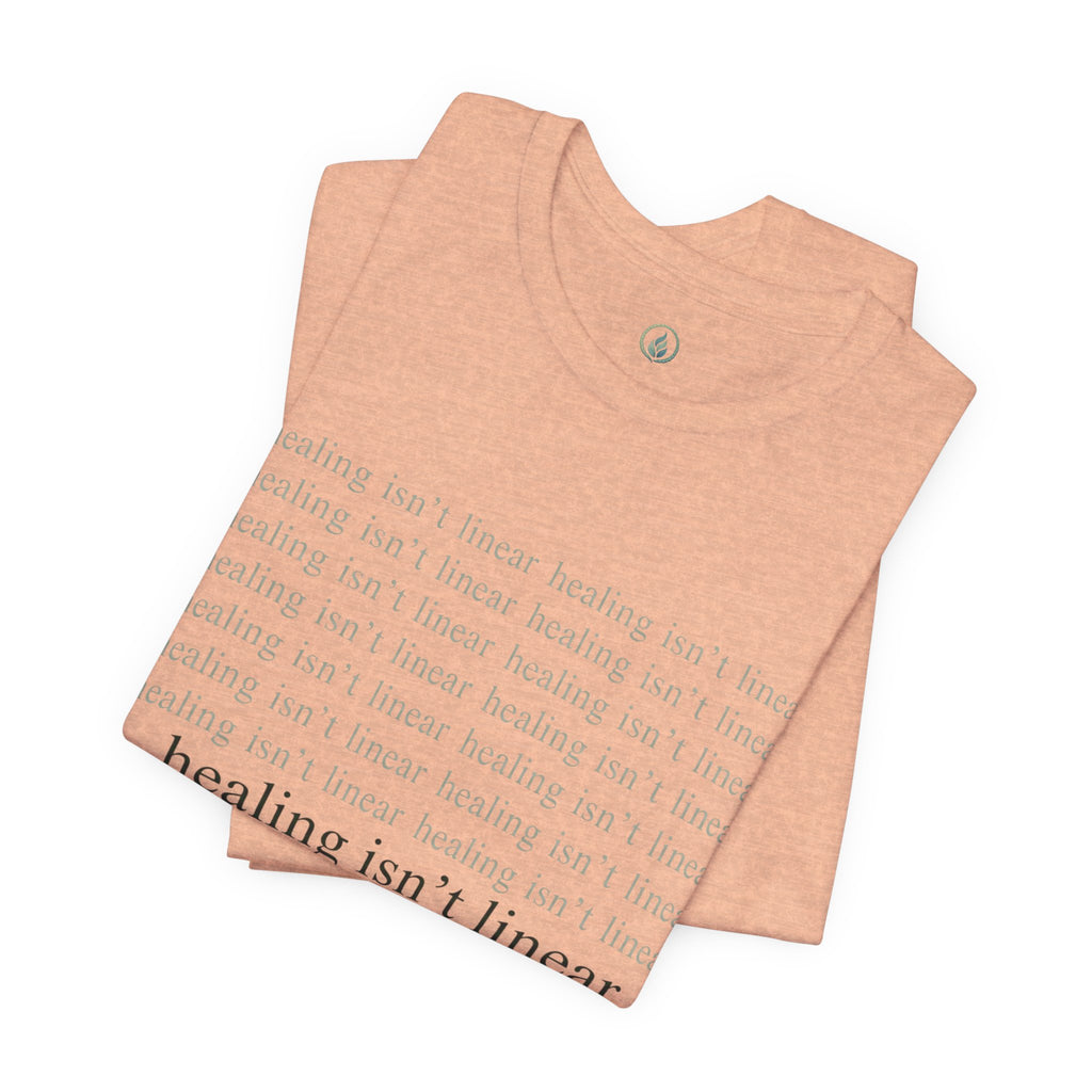 Healing Isn't Linear Tee — Unseen Strength Co