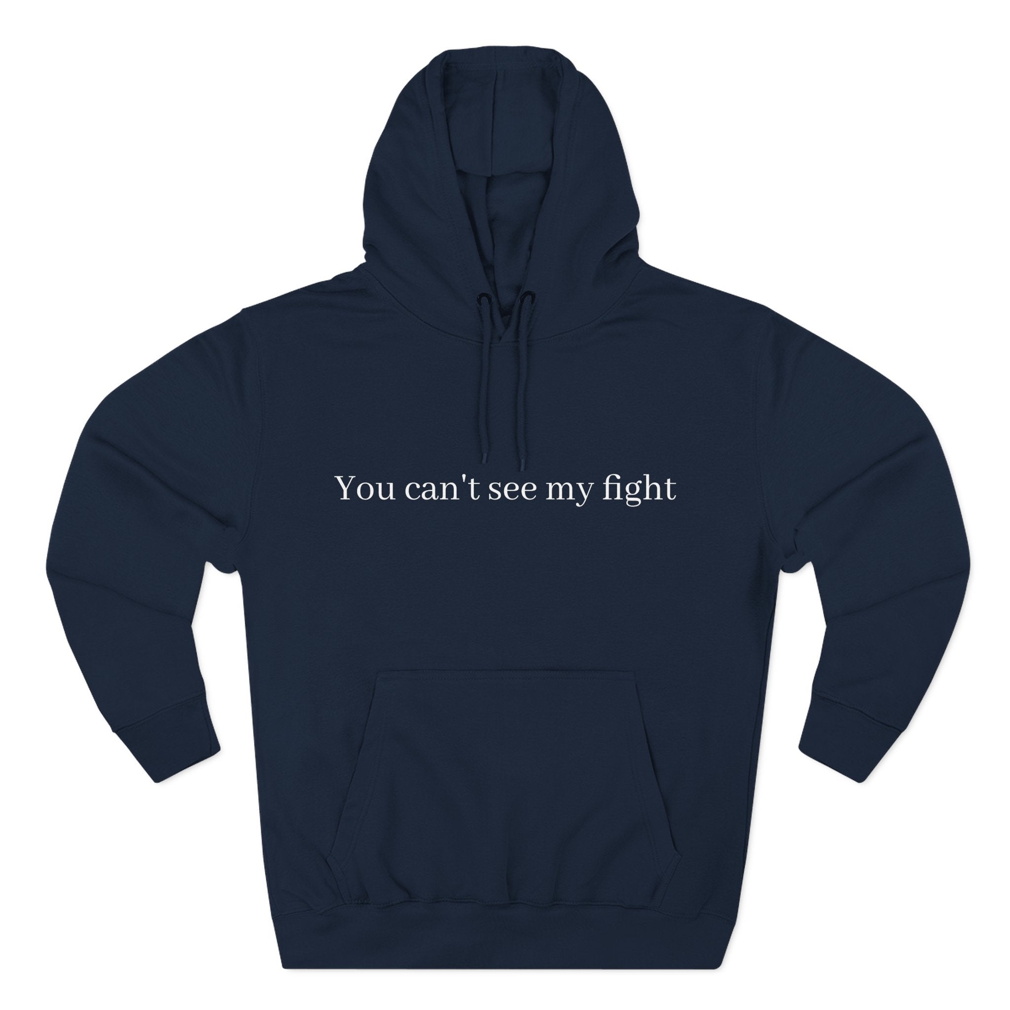 You Can't See My Fight Hoodie — Mental Health Awareness Fleece Pullover