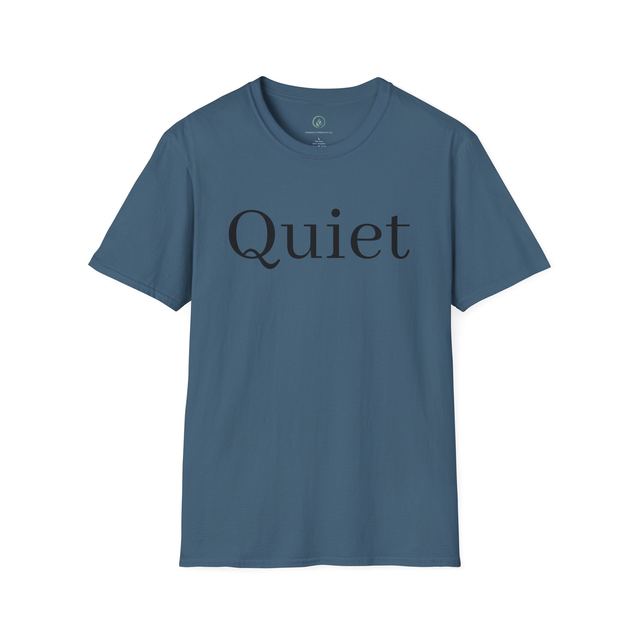Quiet / Strength Tee — Unseen Strength Co