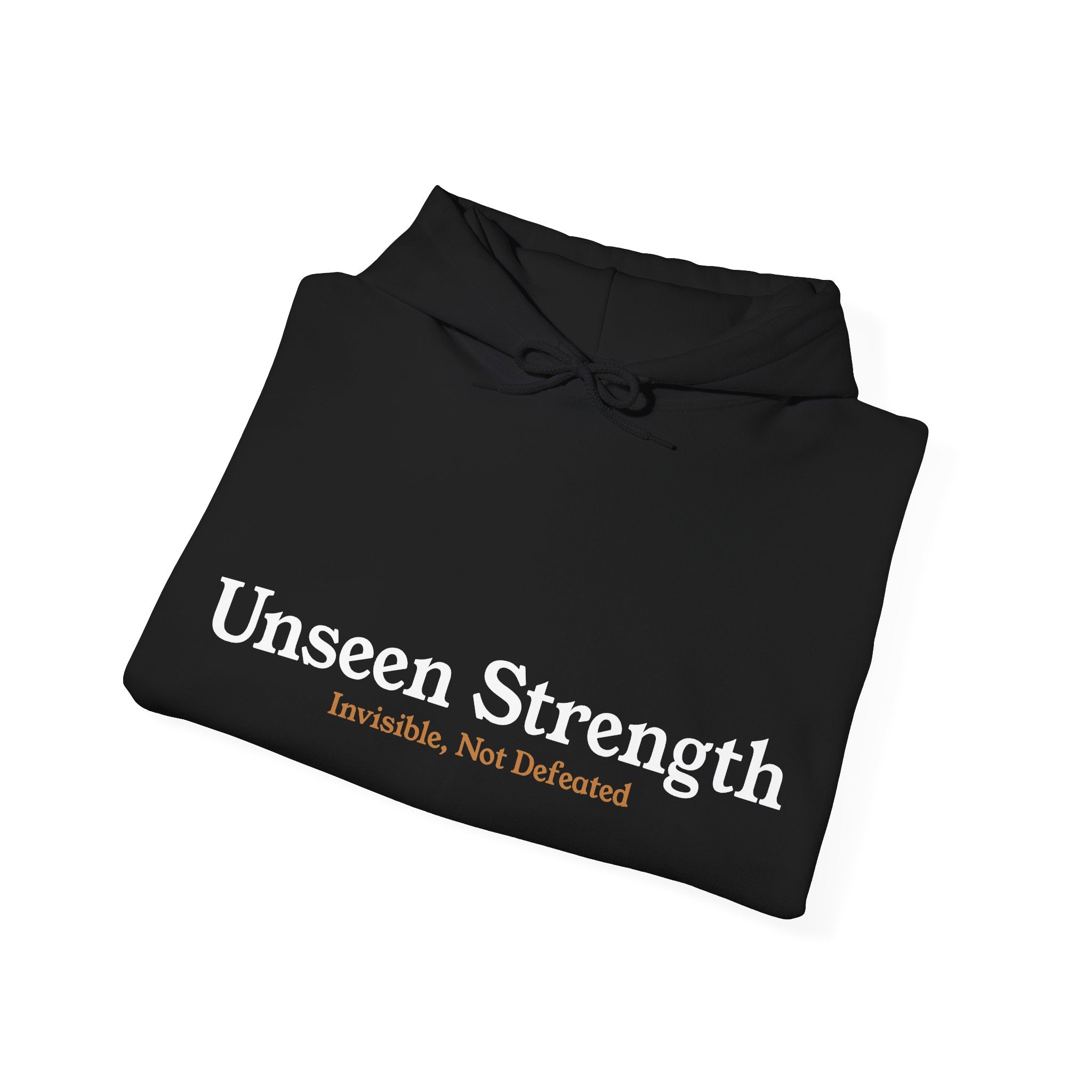 Unseen Strength Hoodie — "Invisible, Not Defeated"