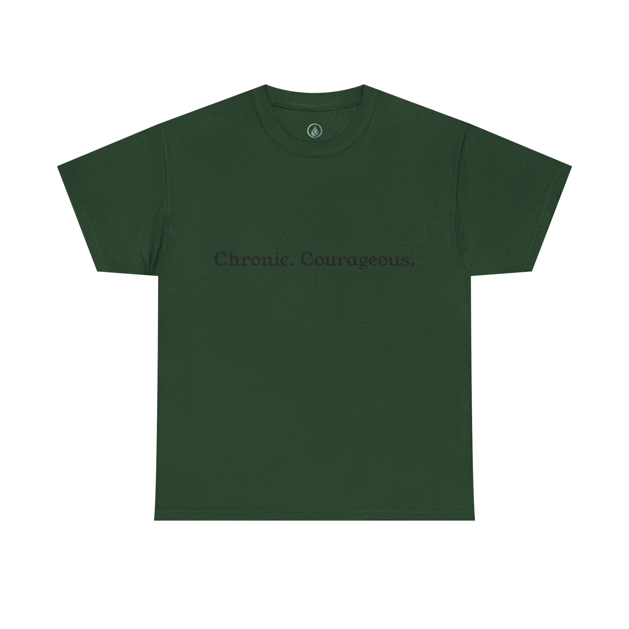 Chronisch. Mutig. T-Shirt – Unseen Strength Co