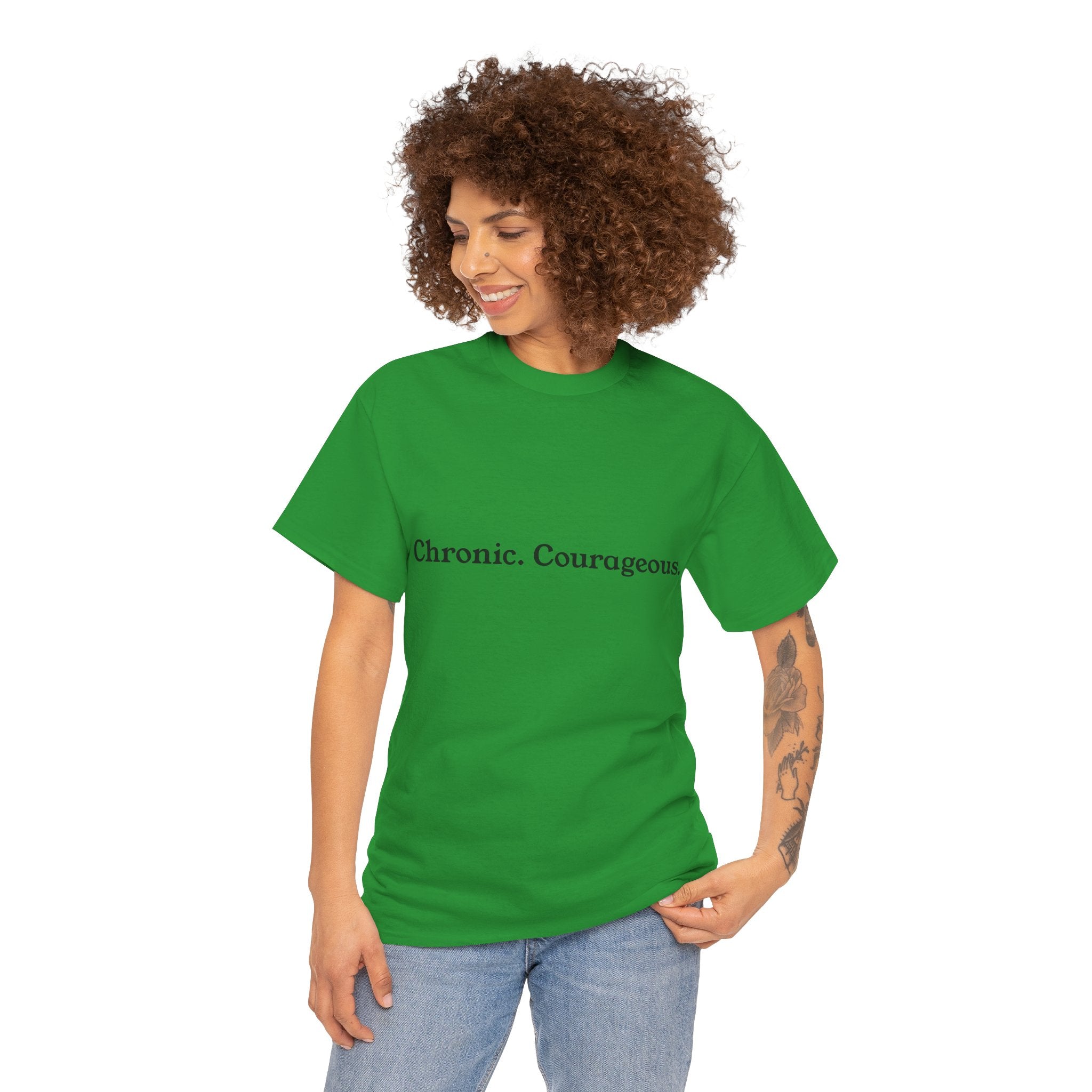Chronic. Courageous. Tee — Unseen Strength Co