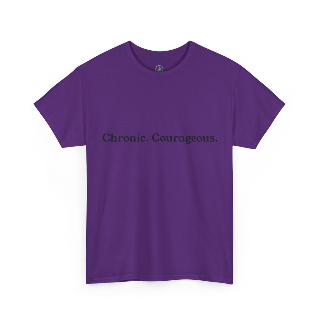 Chronic. Courageous. Tee — Unseen Strength Co