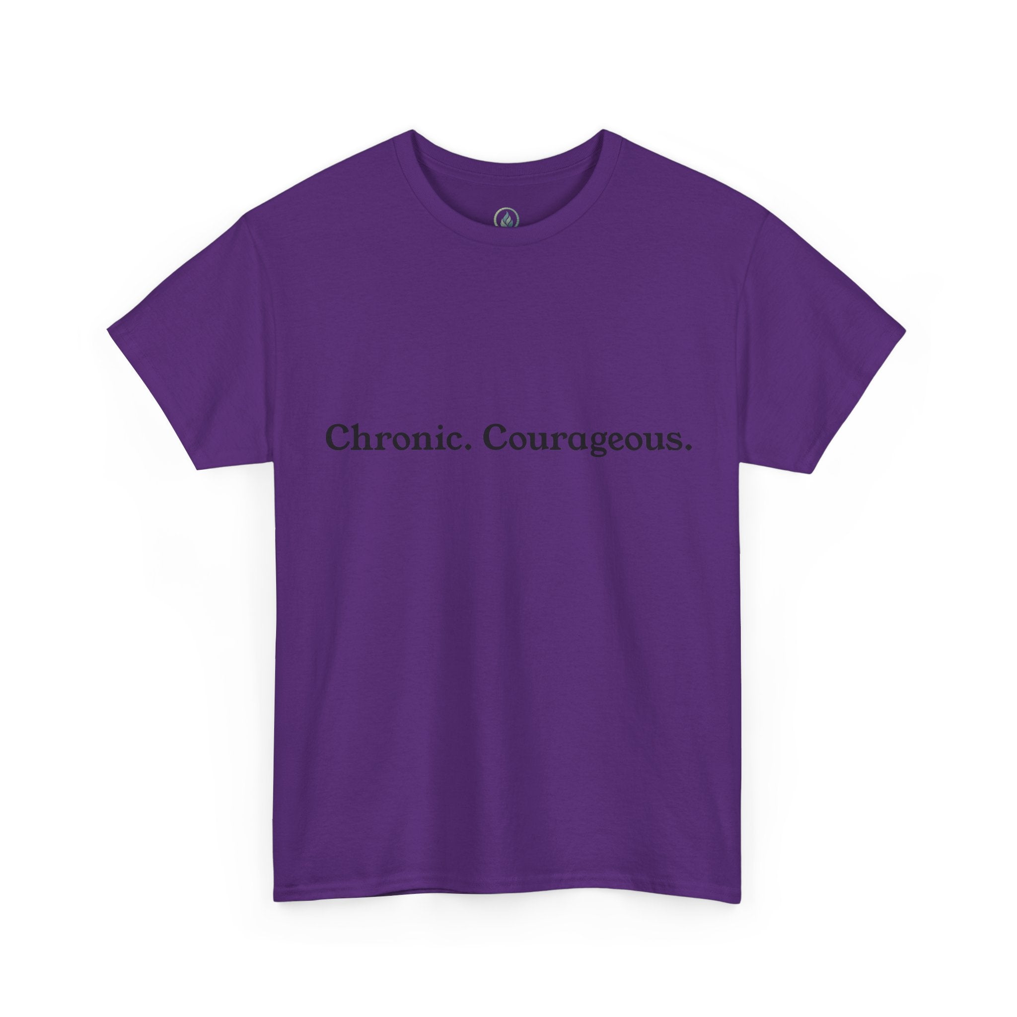 Chronic. Courageous. Tee — Unseen Strength Co