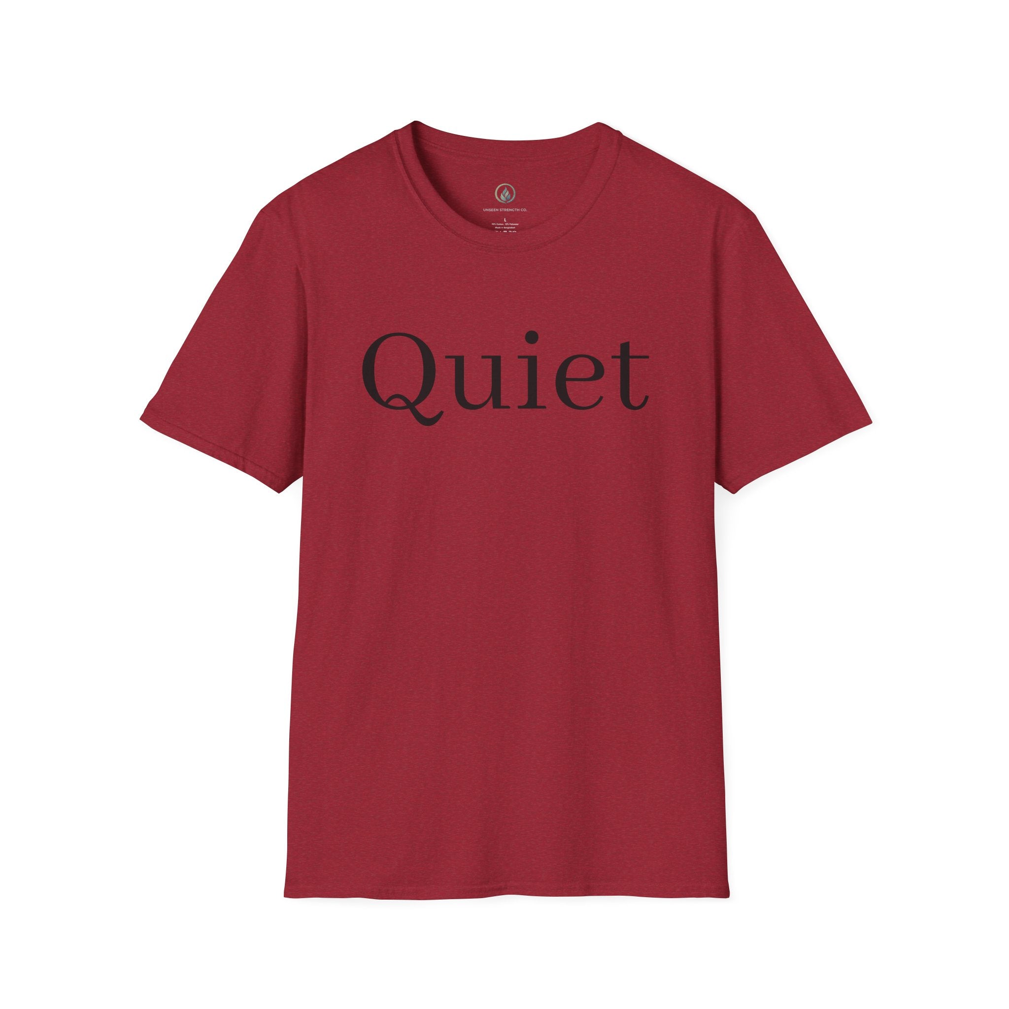 Quiet / Strength Tee — Unseen Strength Co