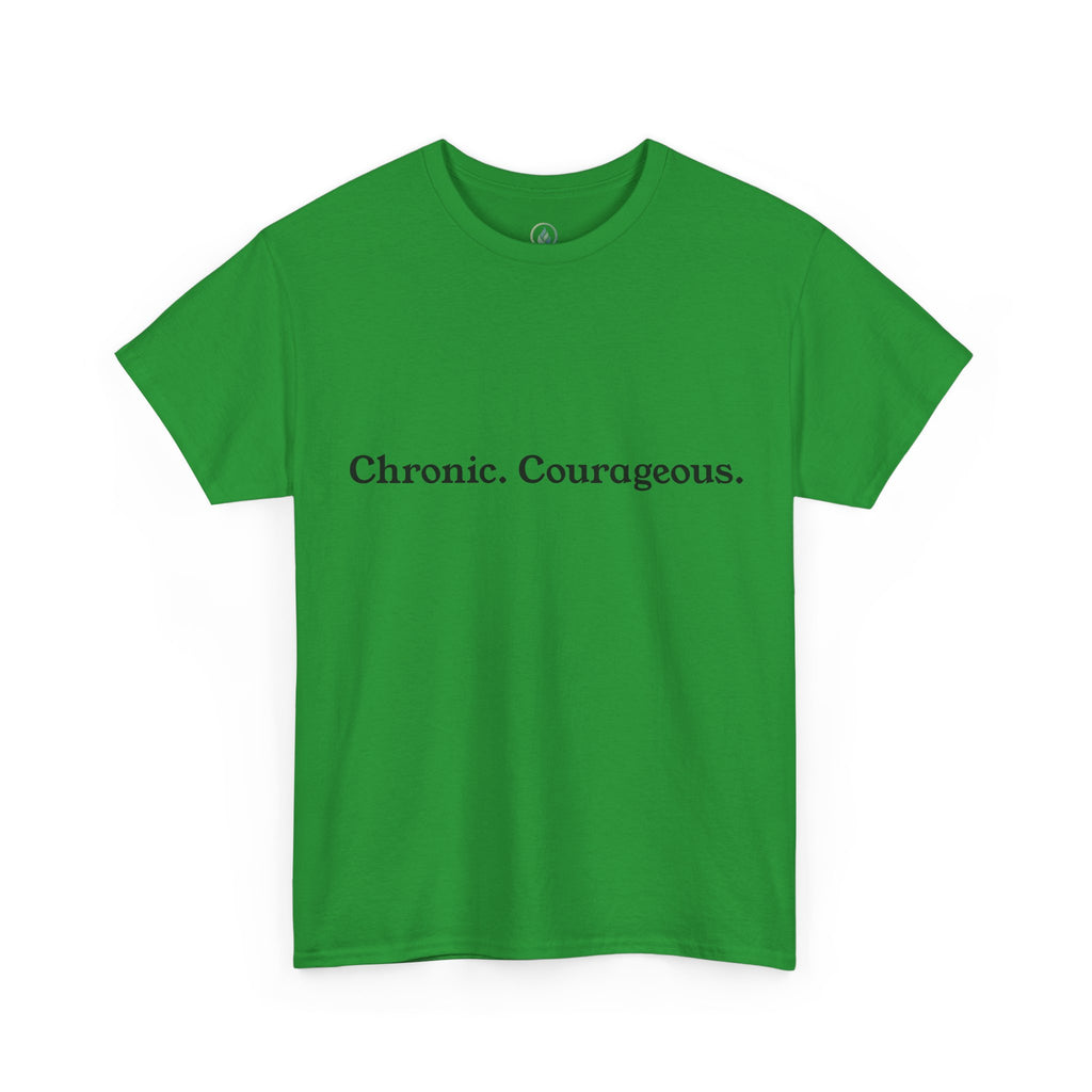Chronic. Courageous. Tee — Unseen Strength Co