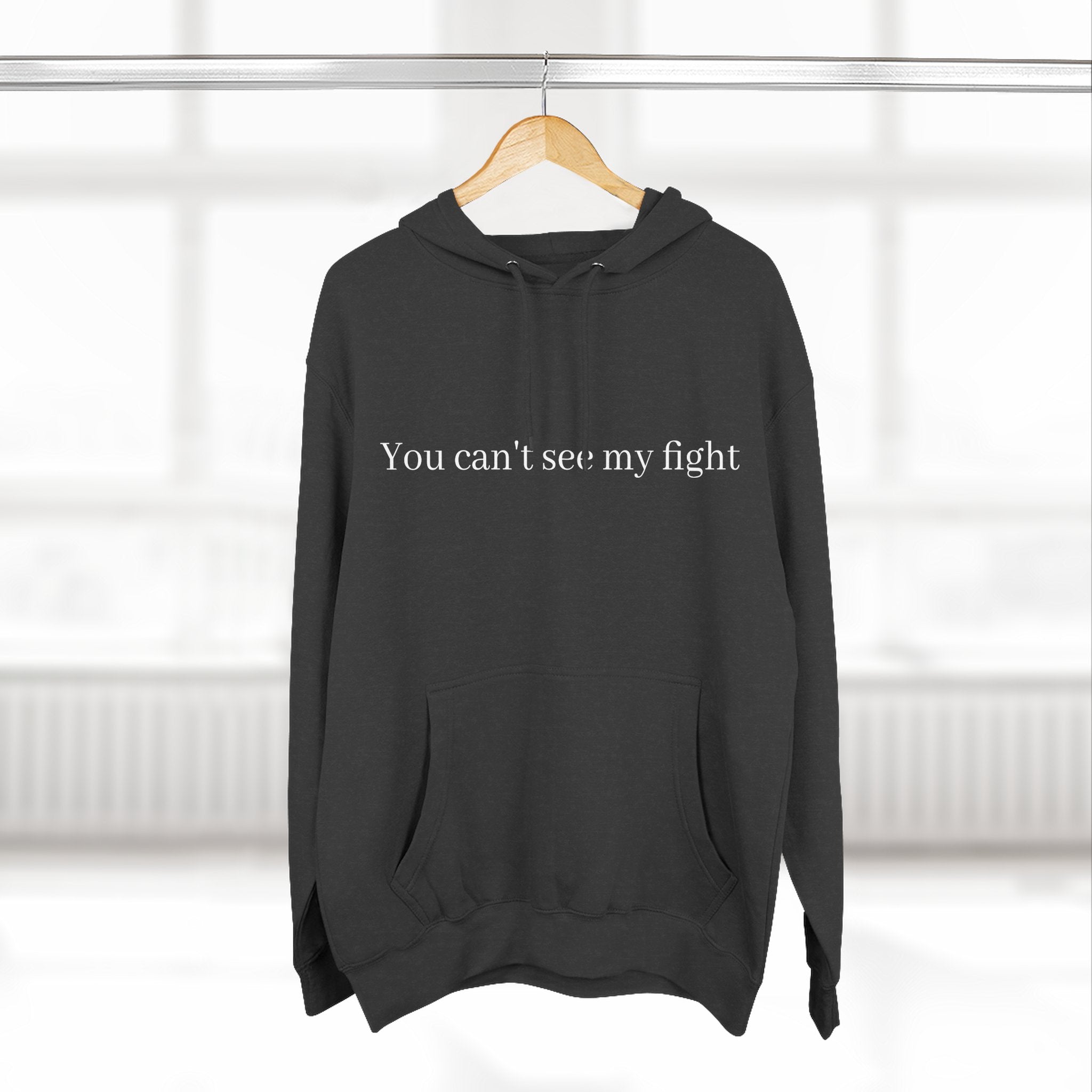 You Can't See My Fight Hoodie — Mental Health Awareness Fleece Pullover