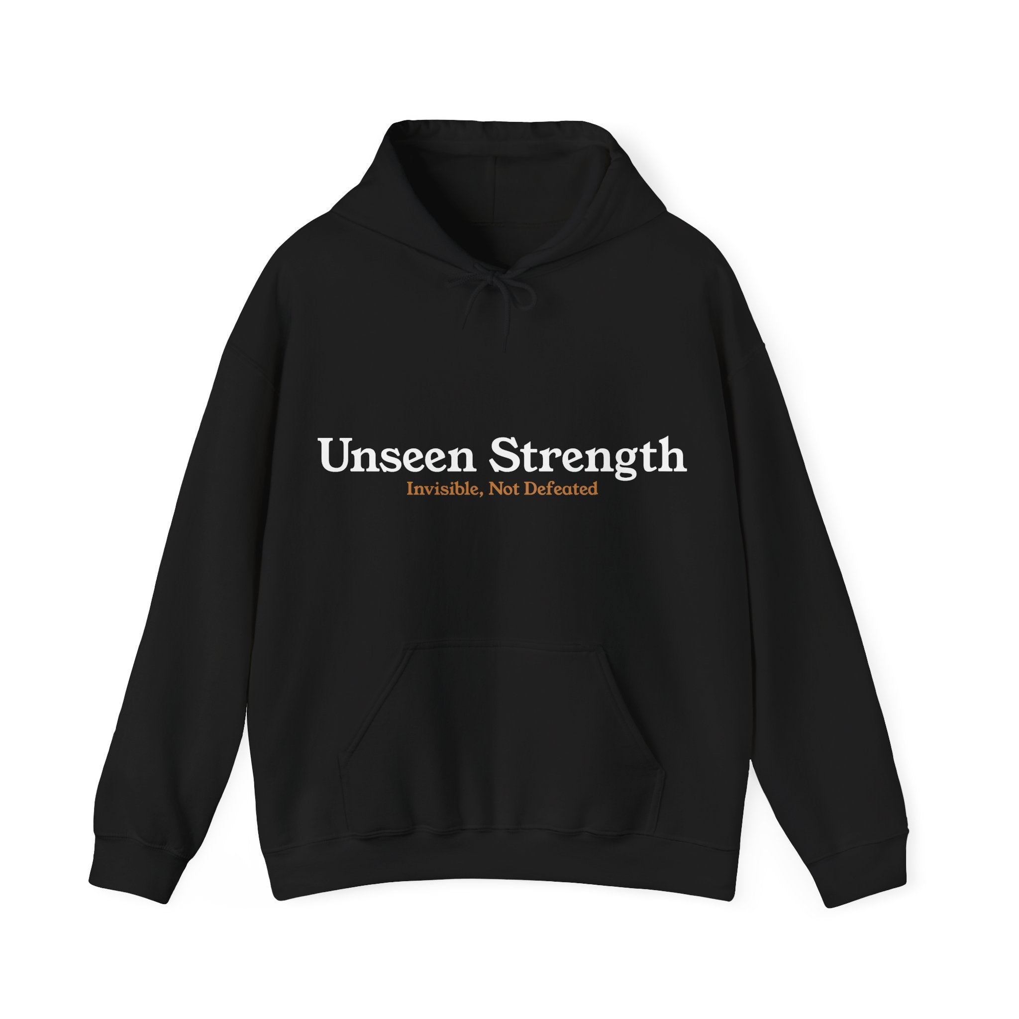 Unseen Strength Hoodie — "Invisible, Not Defeated"