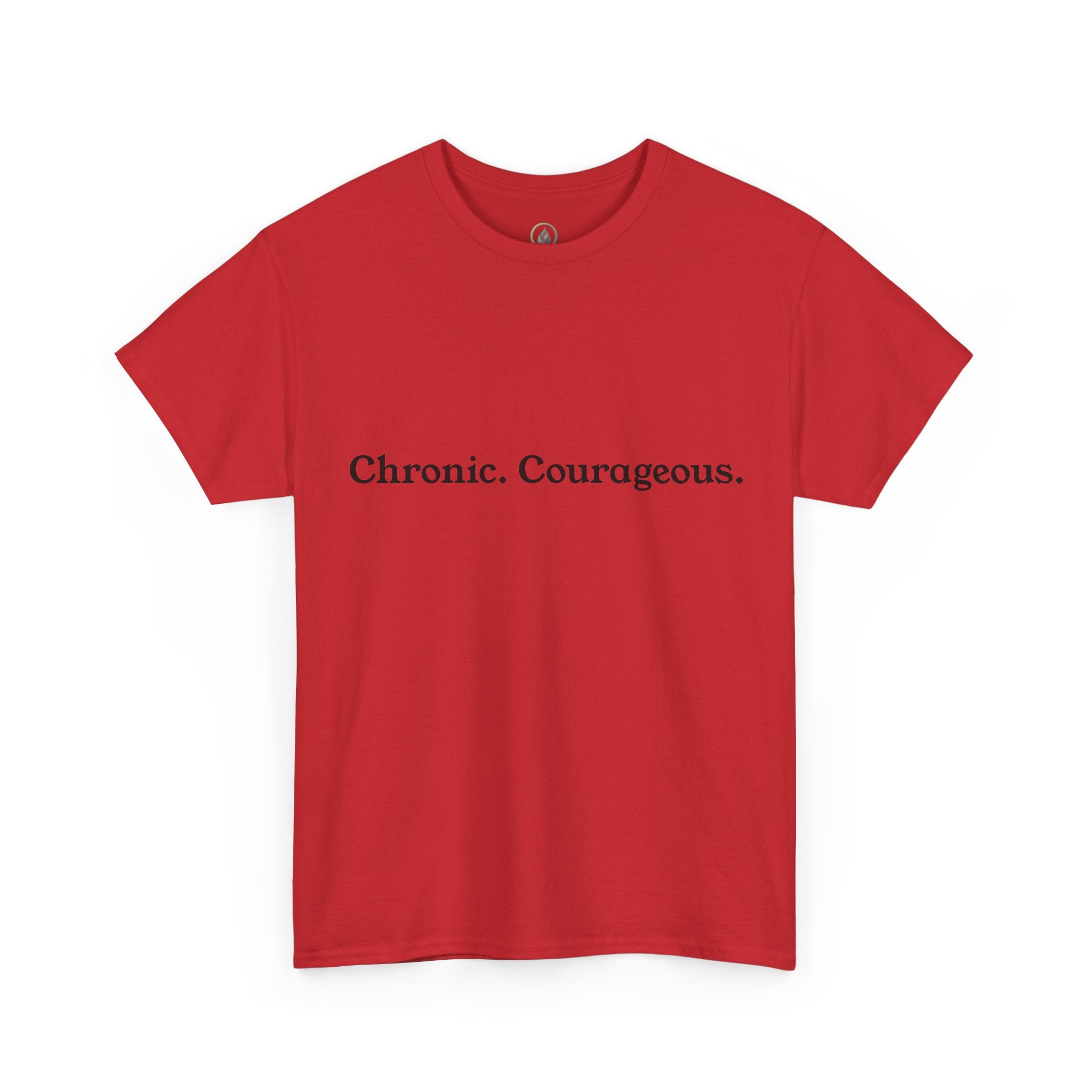 Chronic. Courageous. Tee — Unseen Strength Co