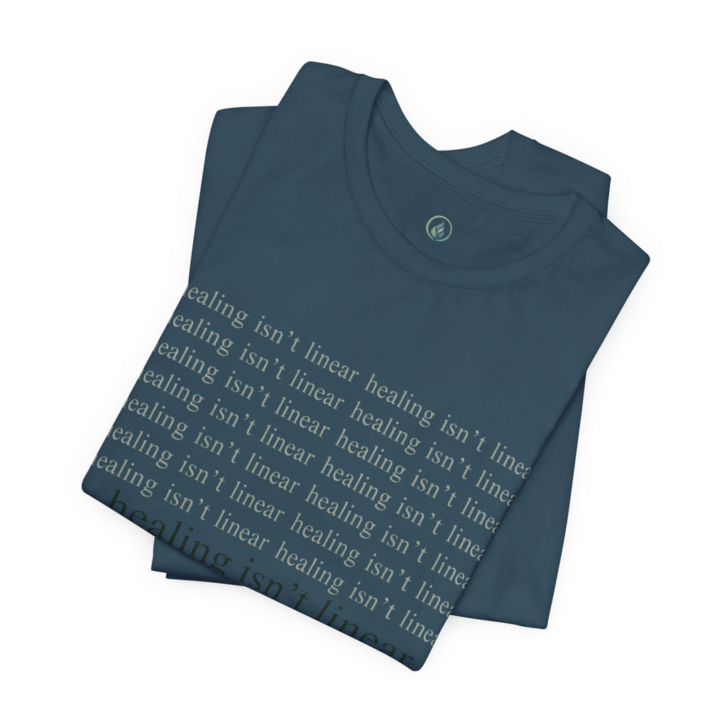 Healing Isn't Linear Tee — Unseen Strength Co
