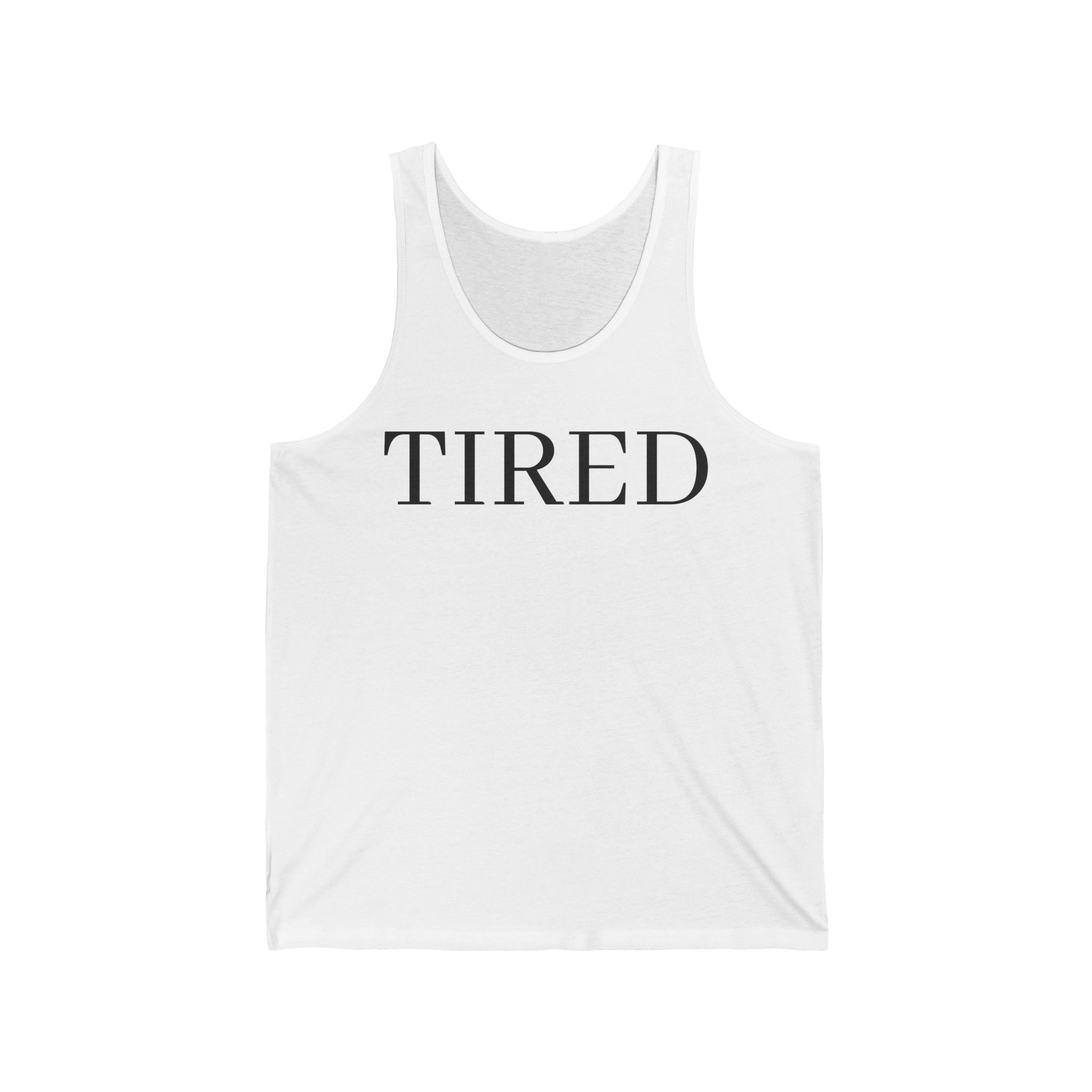 Tired / Trying Tank Top — Unseen Strength Co