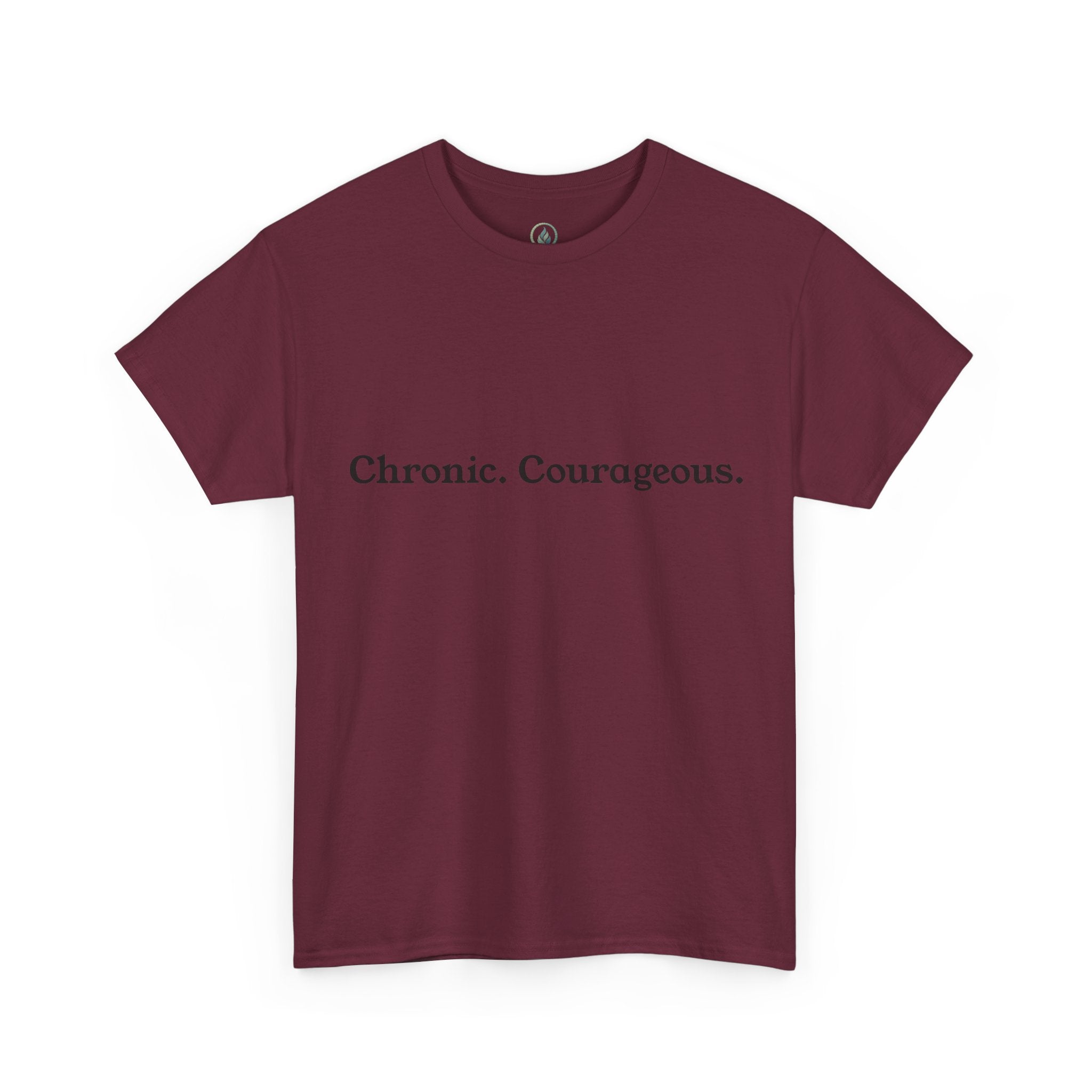 Chronic. Courageous. Tee — Unseen Strength Co