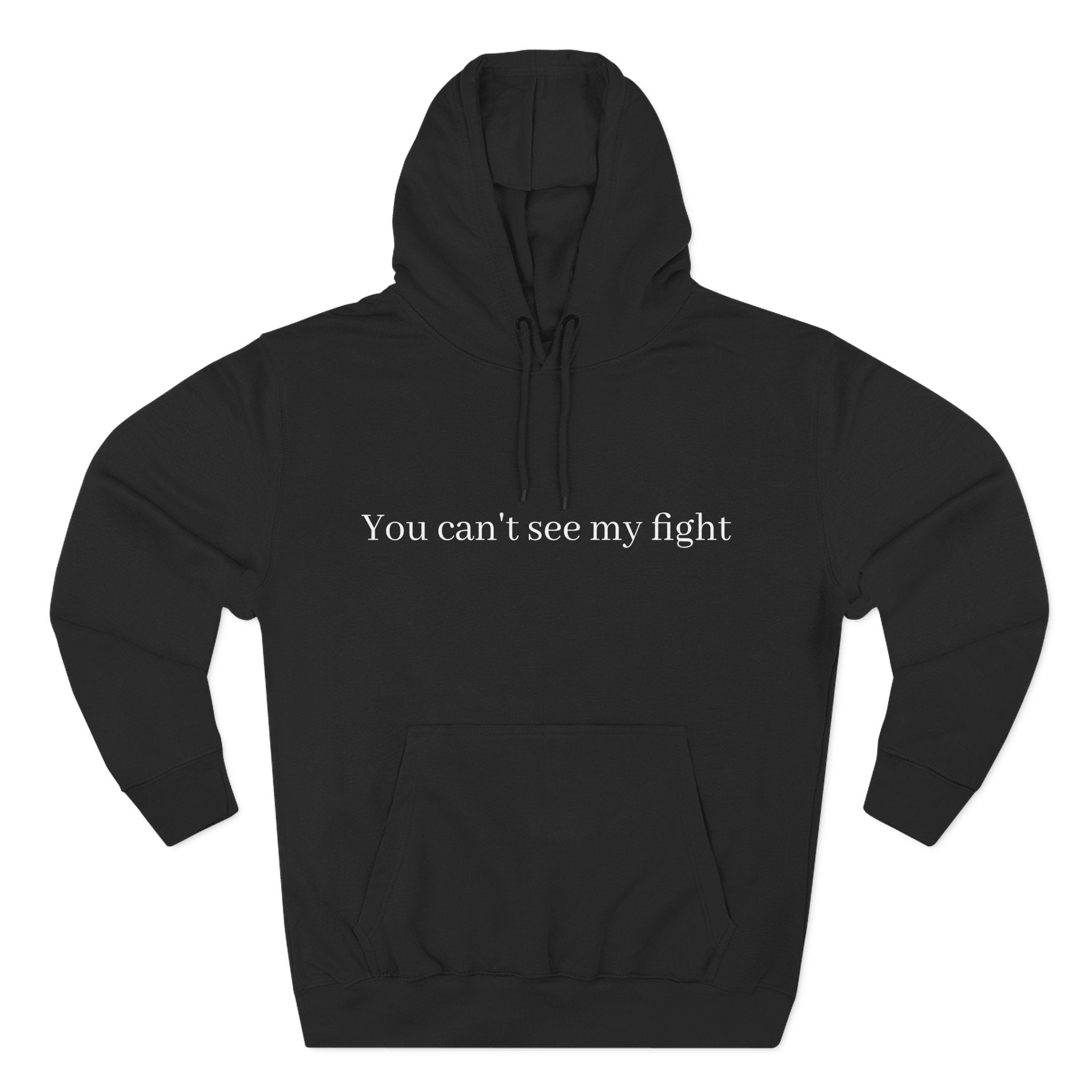You Can't See My Fight Hoodie — Mental Health Awareness Fleece Pullover