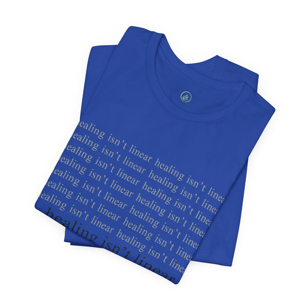Healing Isn't Linear Tee — Unseen Strength Co