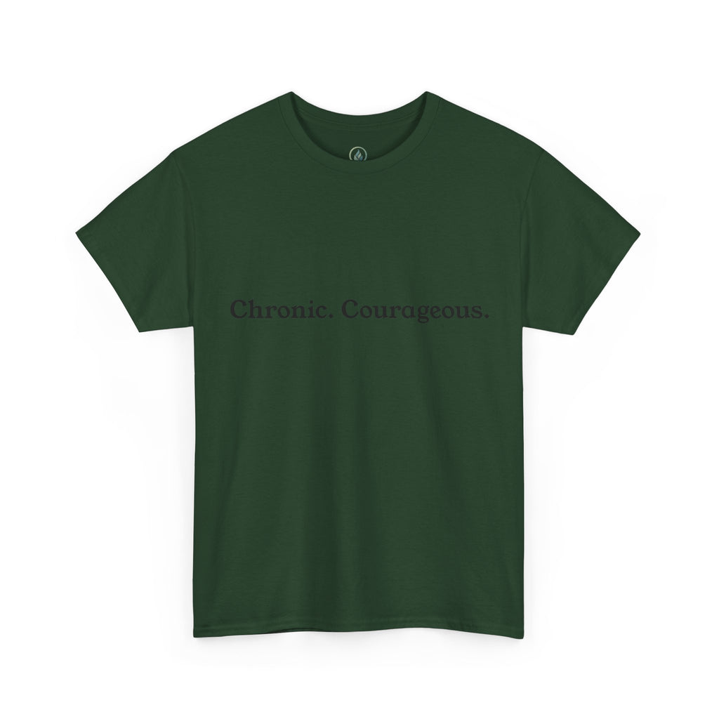 Chronic. Courageous. Tee — Unseen Strength Co