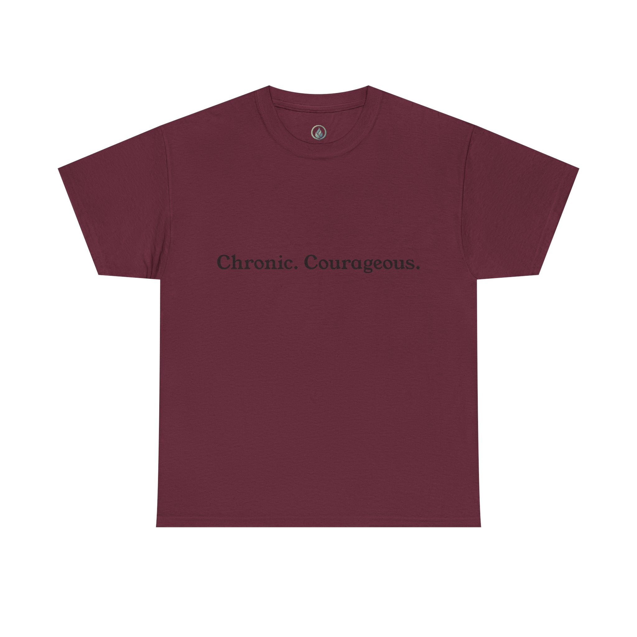 Chronisch. Mutig. T-Shirt – Unseen Strength Co