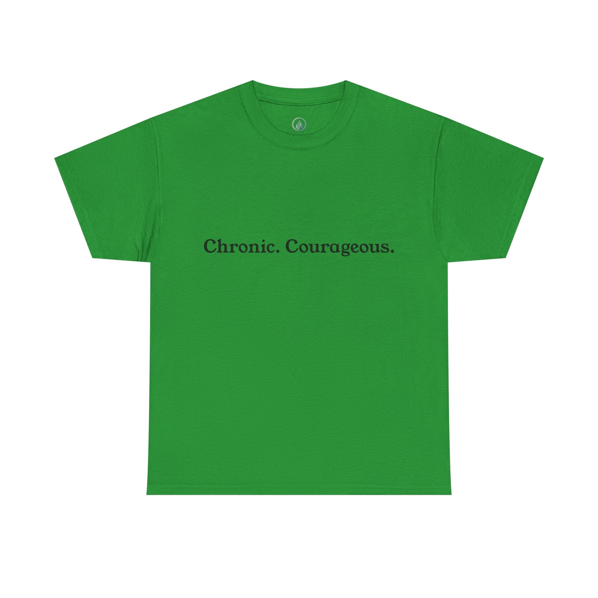 Chronisch. Mutig. T-Shirt – Unseen Strength Co