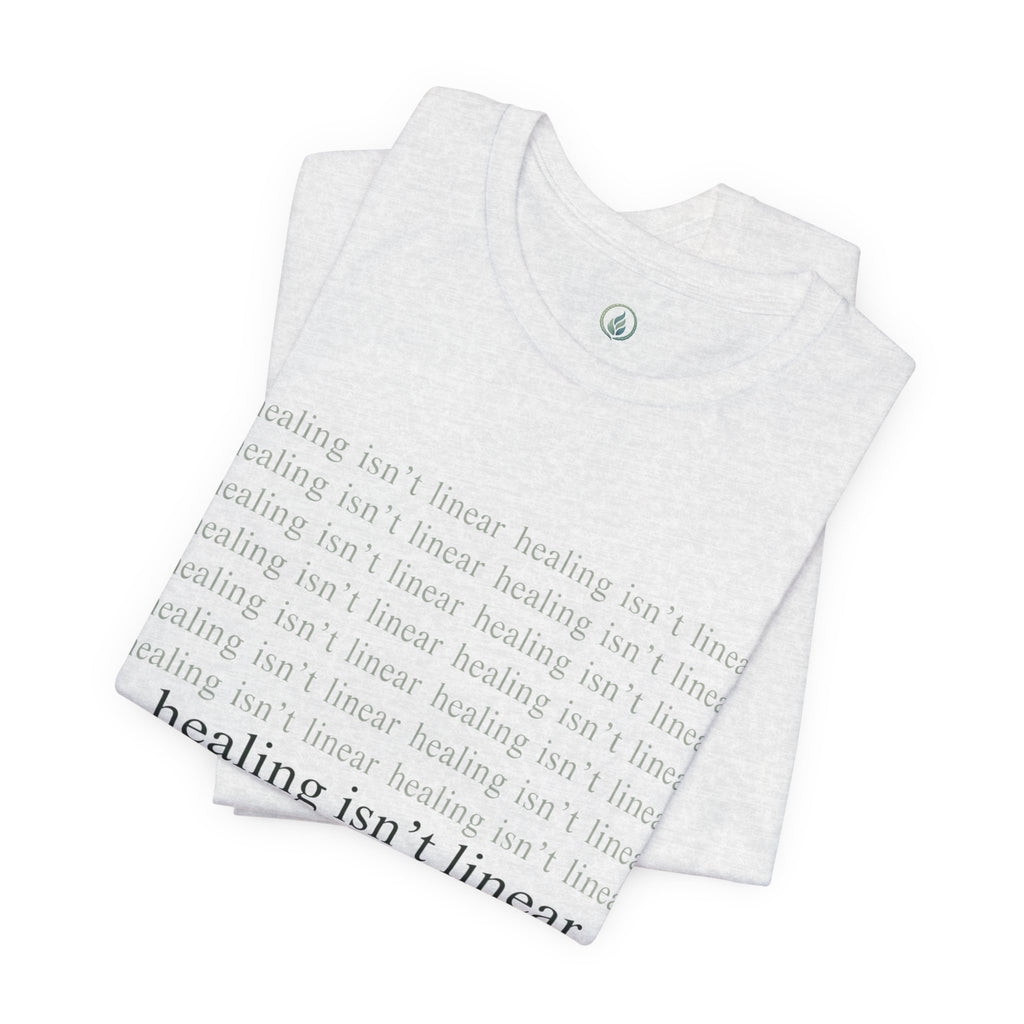 Healing Isn't Linear Tee — Unseen Strength Co