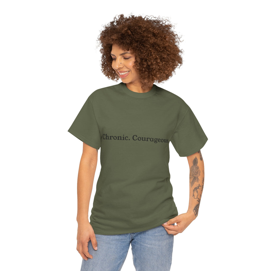 Chronic. Courageous. Tee — Unseen Strength Co